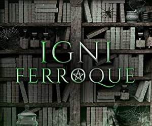 Igni Ferroque (Tennebrose #2)